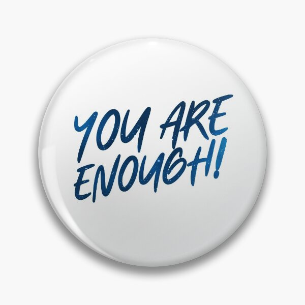 Item preview, You are enough designed and sold by NamiNightrain.