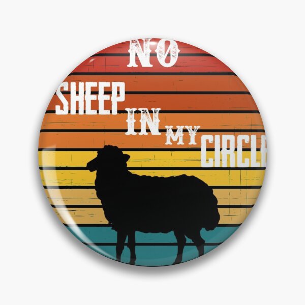 Item preview, No Sheep In My Circle. Retro Style Funny Sheep designed and sold by Mohamedprf.
