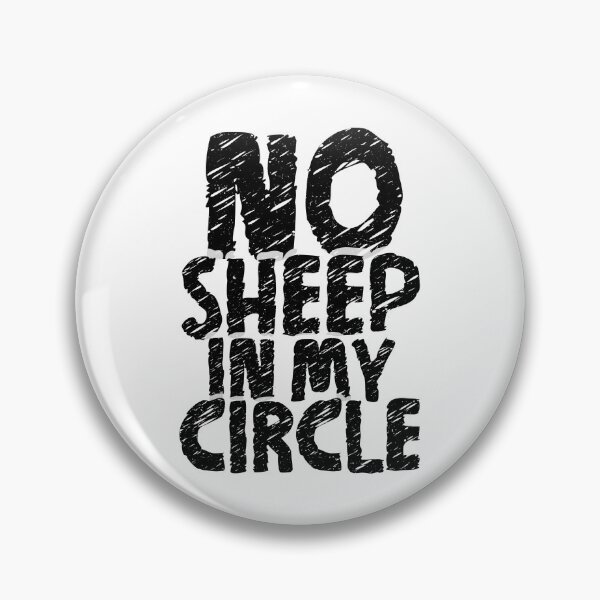 Item preview, No Sheep In My Circle Political Sacatic Humor designed and sold by ZETTIF ⭐⭐⭐⭐⭐.