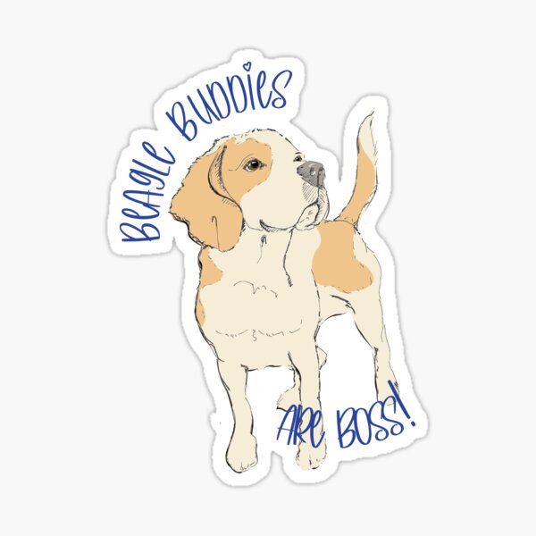 Beagle Buddies Are Boss! Sticker