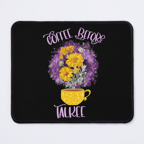 Item preview, Coffee before talkee- funny coffee day designed and sold by Designs Of all kinds.