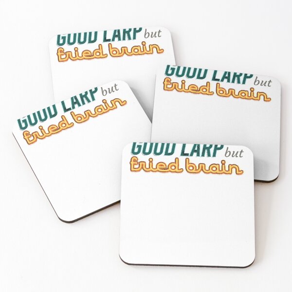 Item preview, Good Larp But Fried Brain designed and sold by BLACKEARTHMO.