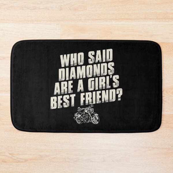 Item preview, Who Said Diamond Are A Girl's Best Friend For Biker Girl Dirt Biker designed and sold by Ngan-Jasmine.