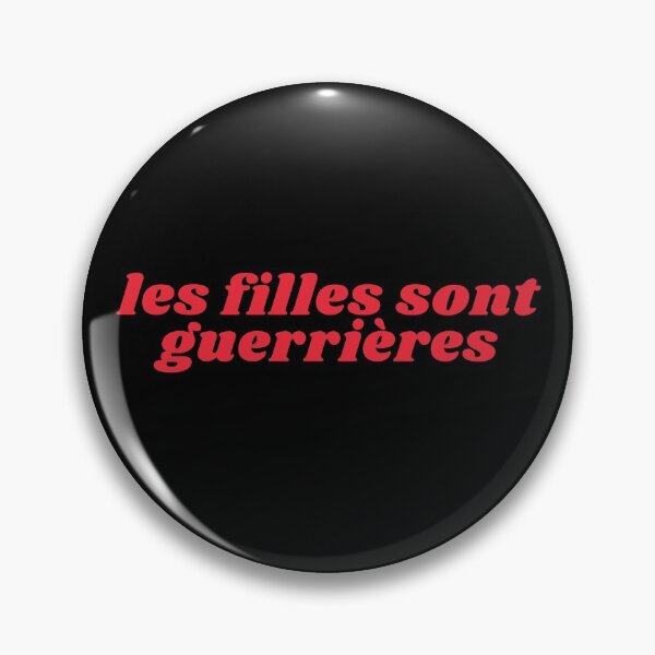 Item preview, Les filles sont guerrières, Girls are warriors designed and sold by AlamoAndCo.