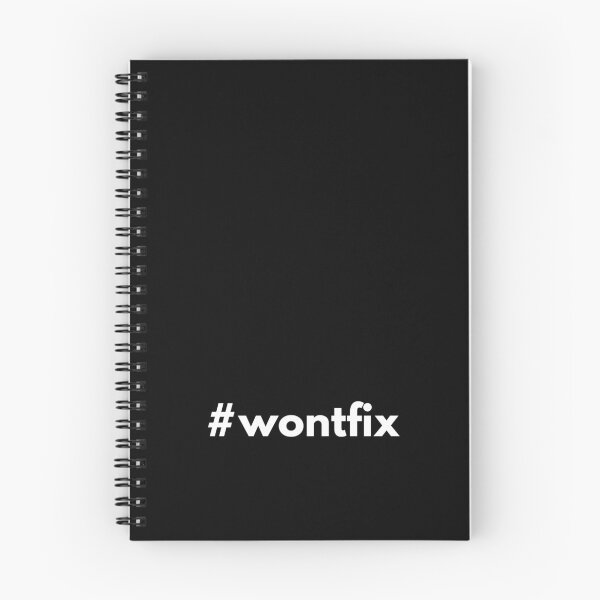 Item preview, Hashtag wontfix - IT permanent bug status designed and sold by HashtagZone.