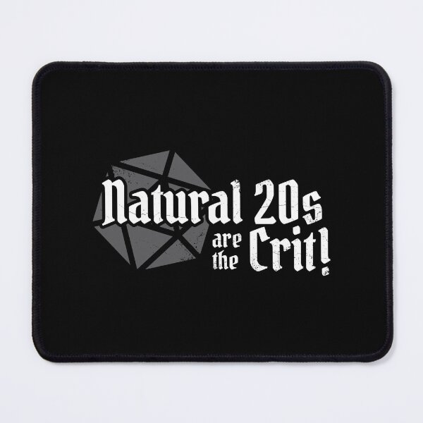 Item preview, Natural 20s Are The Crit DnD - Tabletop Gaming designed and sold by DnlDesigns.