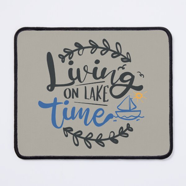 Item preview, Living on Lake Time designed and sold by FOX1999-Design.