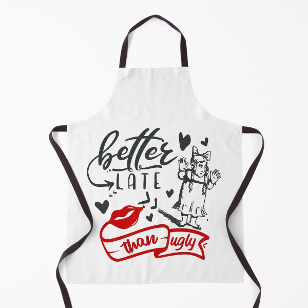 Item preview, Better Late Than Ugly designed and sold by FOX1999-Design.