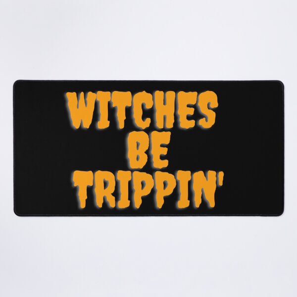 Item preview, WITCHES BE TRIPPIN'. October 31st 2021 designed and sold by AlfaEcho.
