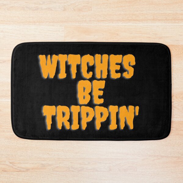 Item preview, WITCHES BE TRIPPIN'. October 31st 2021 designed and sold by AlfaEcho.