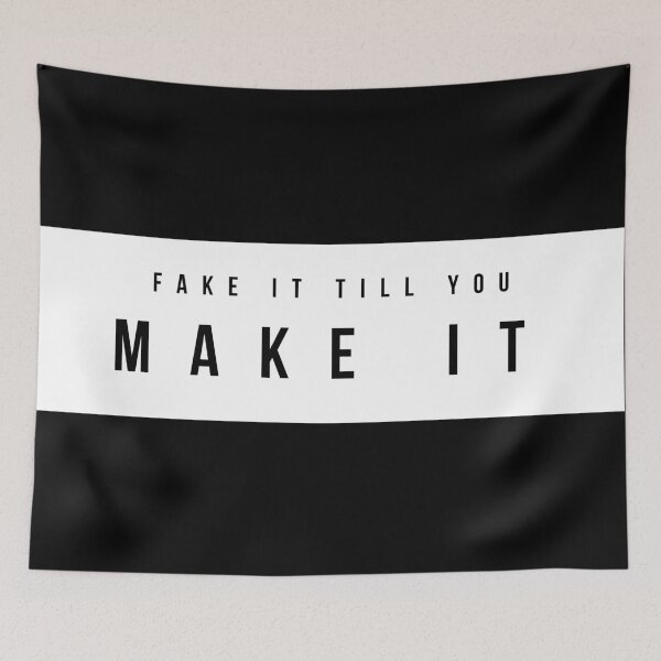 Item preview, Fake It Till You Make It designed and sold by MYNTLYF.