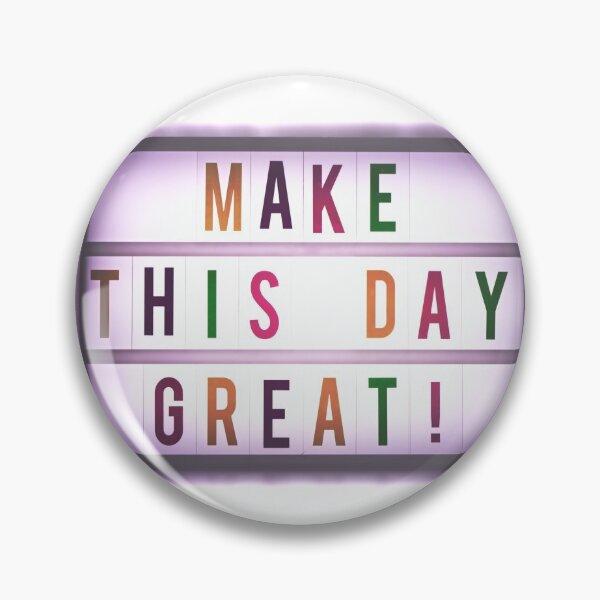 Item preview, Make this Day Great designed and sold by Tangram 's.
