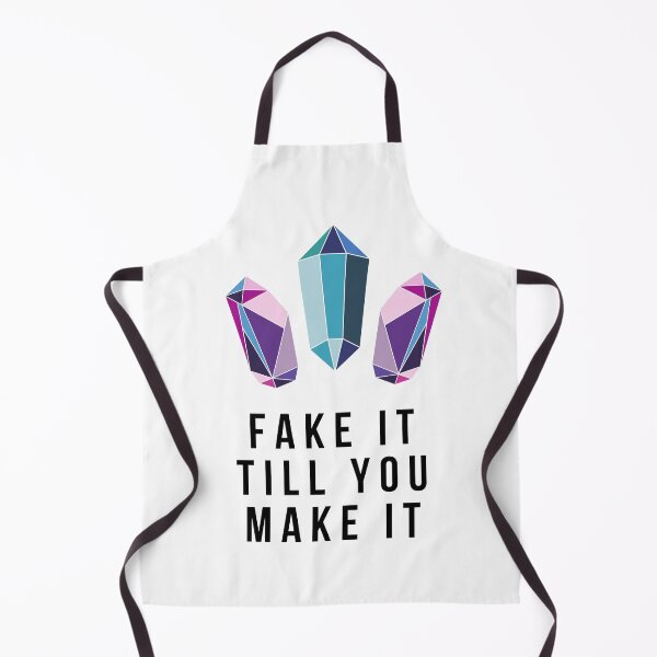 Item preview, Fake It Till You Make It designed and sold by MYNTLYF.