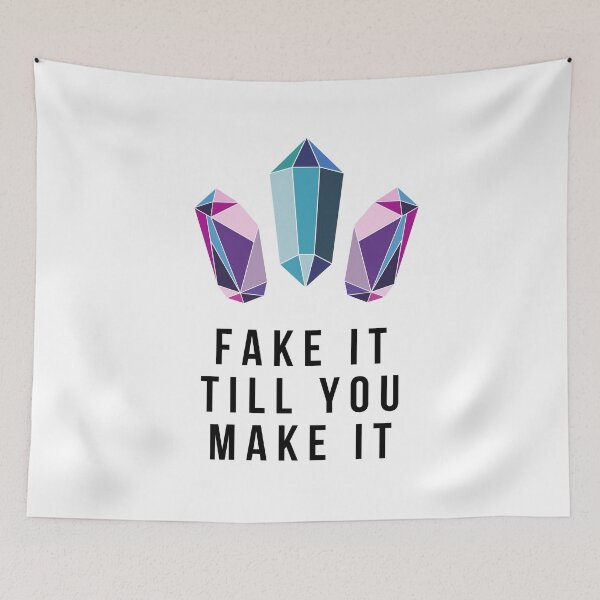 Item preview, Fake It Till You Make It designed and sold by MYNTLYF.