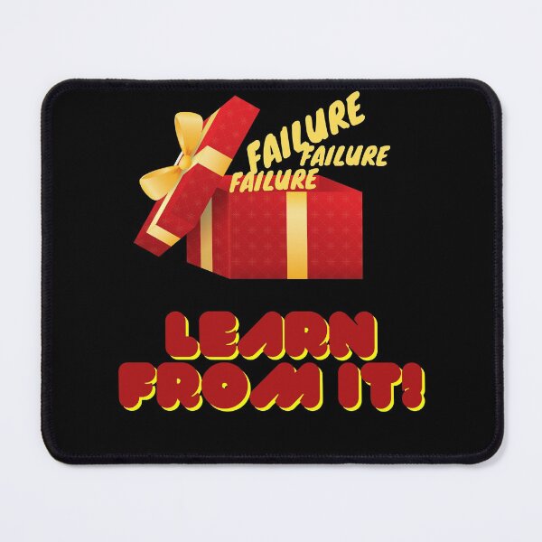 Item preview, Failure Is A Gift-Learn From It designed and sold by Trendi61.