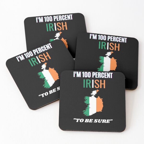 Item preview, I'm 100 Per Cent Irish To Be Sure designed and sold by OliDesigns.