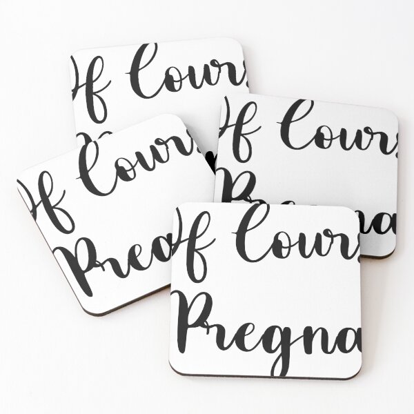 Item preview, Of Course I'm Pregnant! designed and sold by LizzyizzyDesign.