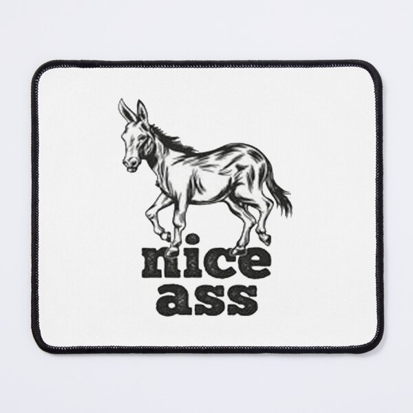 Item preview, Nice Ass Funny Donkey designed and sold by Animoxz3.