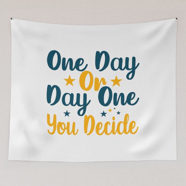 Item preview, One Day or Day One You Decide designed and sold by SuperCutsTshirt.
