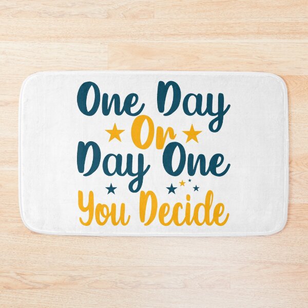 Item preview, One Day or Day One You Decide designed and sold by SuperCutsTshirt.