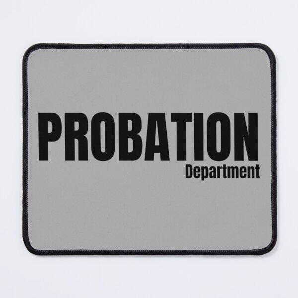 Item preview, Probation Department designed and sold by Jgtdkim.