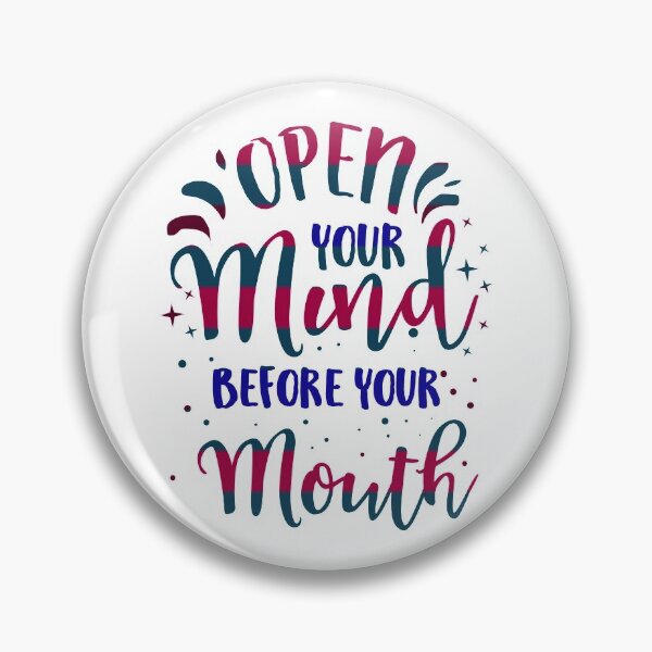Item preview, Open Your Mind Before Your Mouth designed and sold by SuperCutsTshirt.