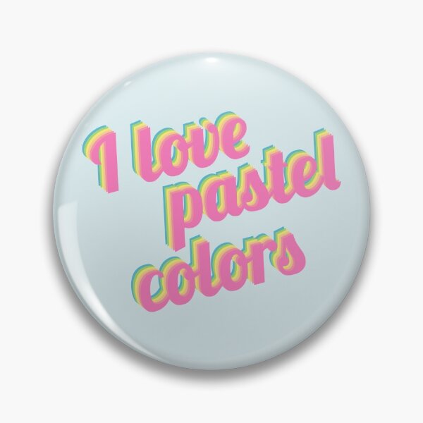 Item preview, I love pastel colors - Ich liebe Pastellfarben - quote designed and sold by greatnorris.