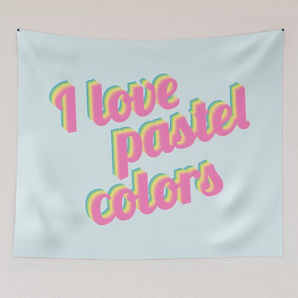 Item preview, I love pastel colors - Ich liebe Pastellfarben - quote designed and sold by greatnorris.