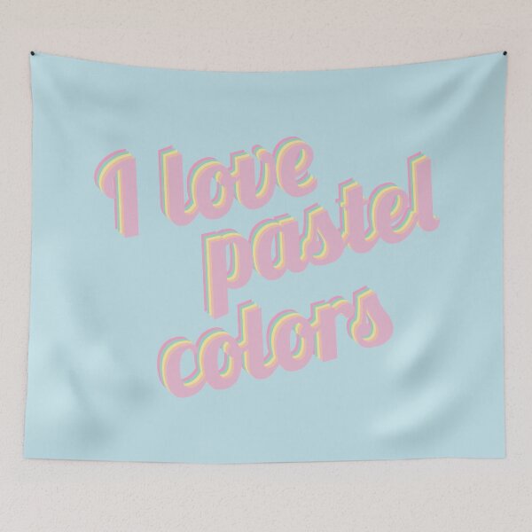 Item preview, I love pastel colors - Ich liebe Pastellfarben - quote designed and sold by greatnorris.