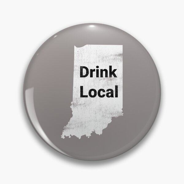 Item preview, Distressed Indiana Drink Local Design designed and sold by Angela Mello.