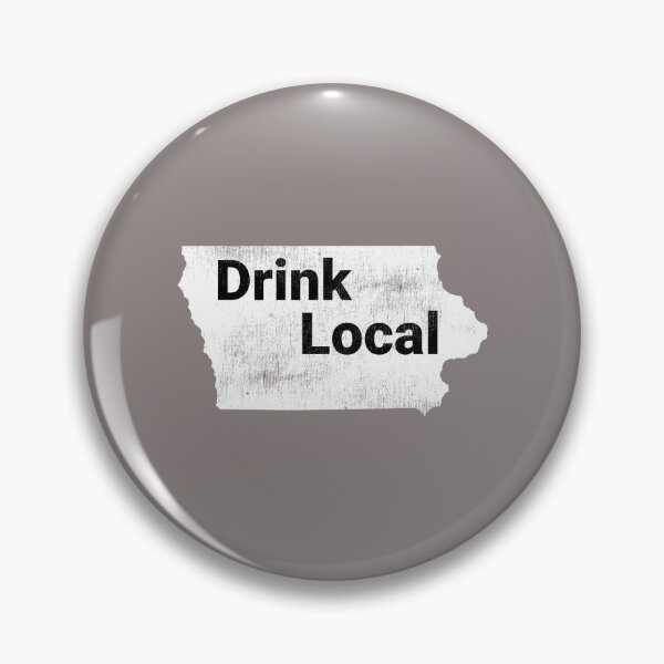 Item preview, Distressed Iowa Drink Local Design designed and sold by Angela Mello.