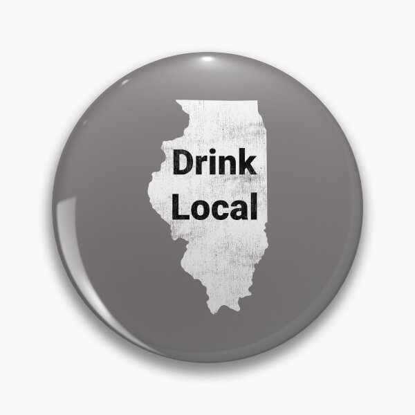 Item preview, Distressed Illinois Drink Local Design designed and sold by Angela Mello.