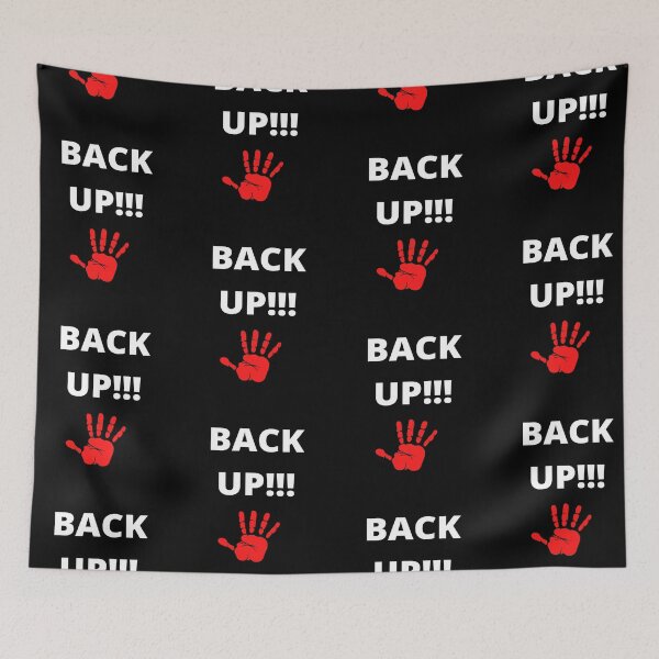 Item preview, Back Up!! White text designed and sold by Trendi61.