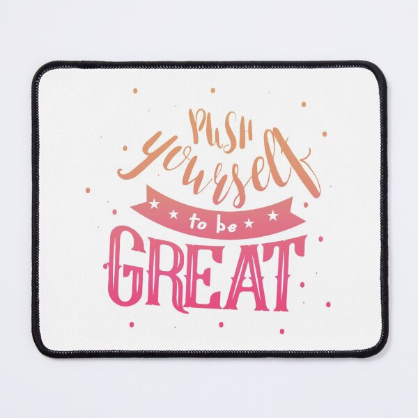 Item preview, Push Yourself To Be Great designed and sold by SuperCutsTshirt.
