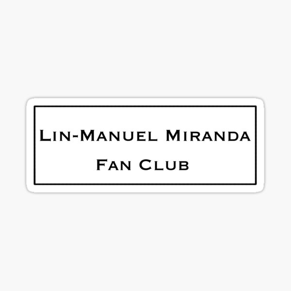 Item preview, Lin-Manuel Miranda Fan Club designed and sold by Film-and-Fancy.