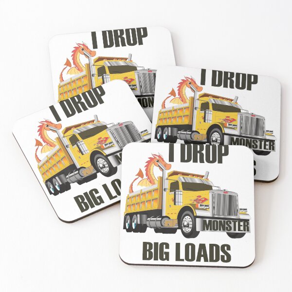 Item preview, I Drop Big Loads- I Love Trucks designed and sold by alayal57.