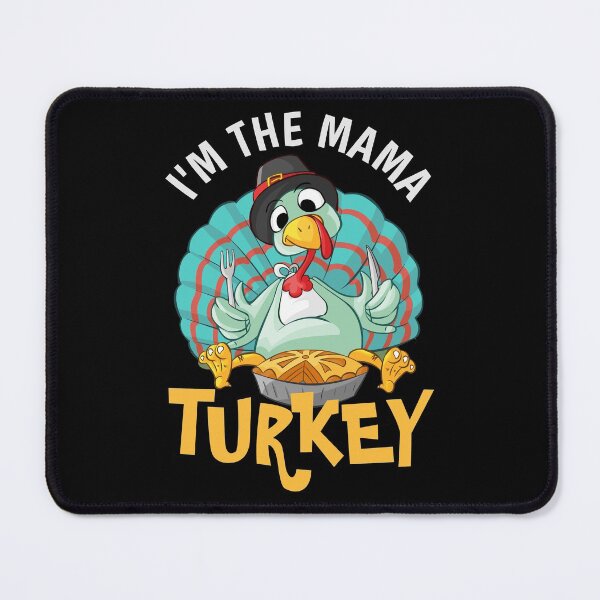 Item preview, I'm the mama turkey - funny turkey thanksgiving 2021 designed and sold by Tremendo.