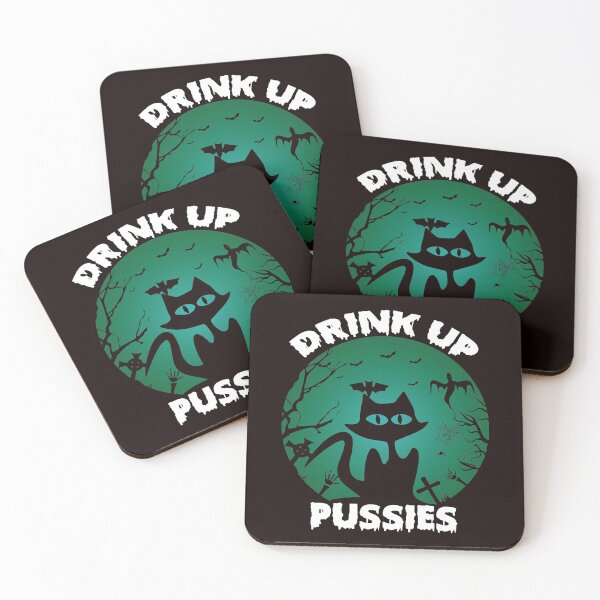 Item preview, DRINK UP PUSSIES designed and sold by teemaker24.