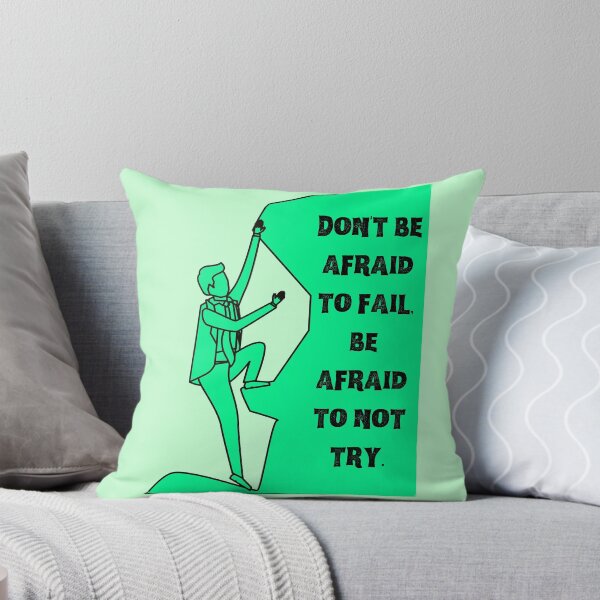 Item preview, Don't be afraid to fail be afraid to not try designed and sold by Boleirov.