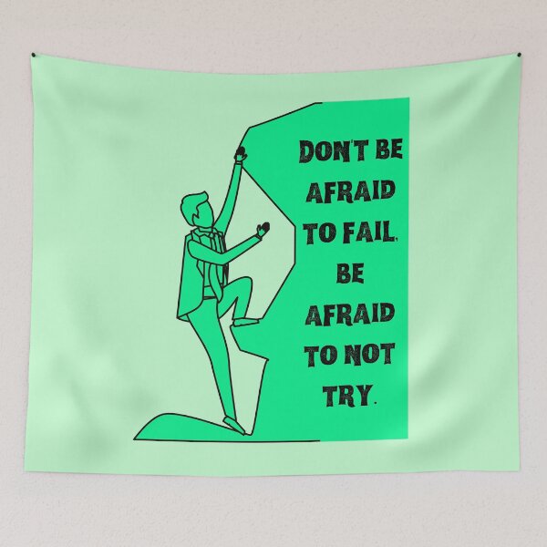 Item preview, Don't be afraid to fail be afraid to not try designed and sold by Boleirov.