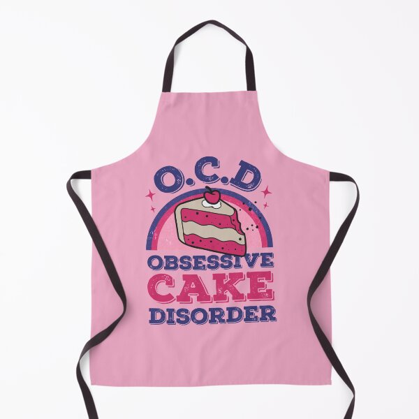 Item preview, Obsessive cake disorder - OCD designed and sold by GeeksUnique.
