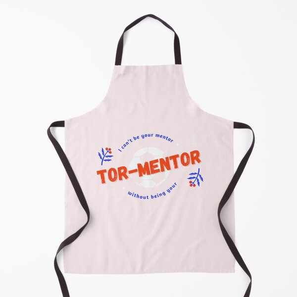 Item preview, “I Can’t Be Your Mentor Without Being Your Tormentor” designed and sold by iartquelquefois.