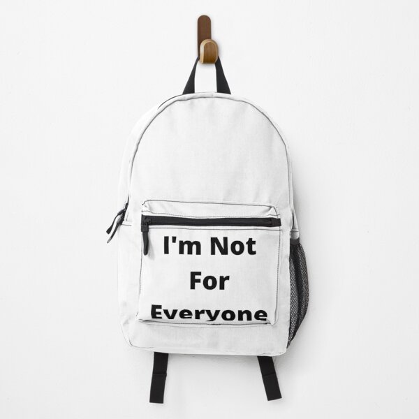 Item preview, I'm Not For Everyone designed and sold by TopStyles.