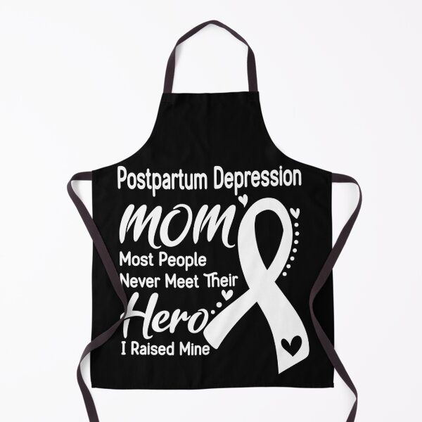 Item preview, Postpartum Depression Mom Most People Never Meet Their Hero I Raise Mine designed and sold by hvoid41.
