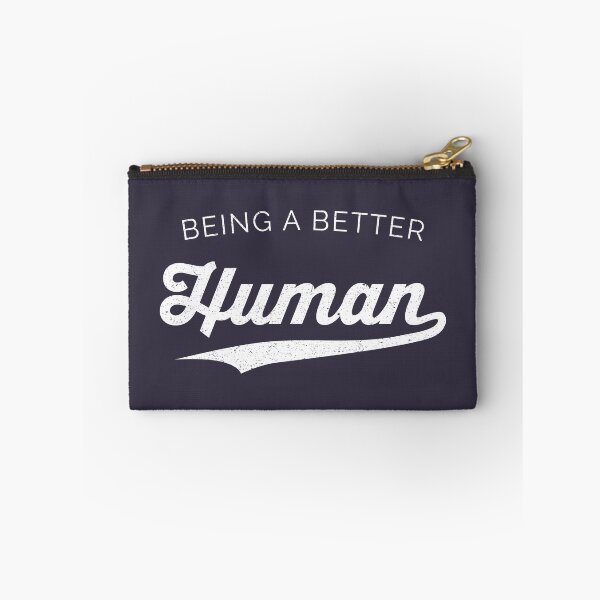 Item preview, Being a Better Human designed and sold by PrairieGrouse.