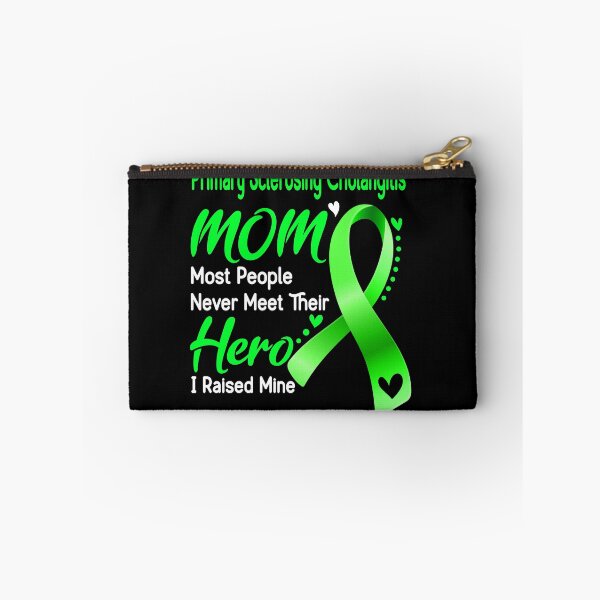 Item preview, Primary Sclerosing Cholangitis Mom Most People Never Meet Their Hero I Raise Mine designed and sold by hvoid41.