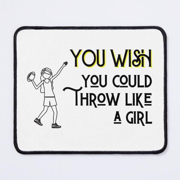 Item preview, Rugby: You wish you could throw like a girl designed and sold by TheGreenGoat.