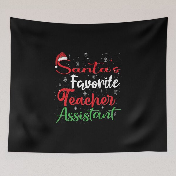 Item preview, Xmas Santa's Favorite Teacher Assistant Christmas designed and sold by ELAB27.