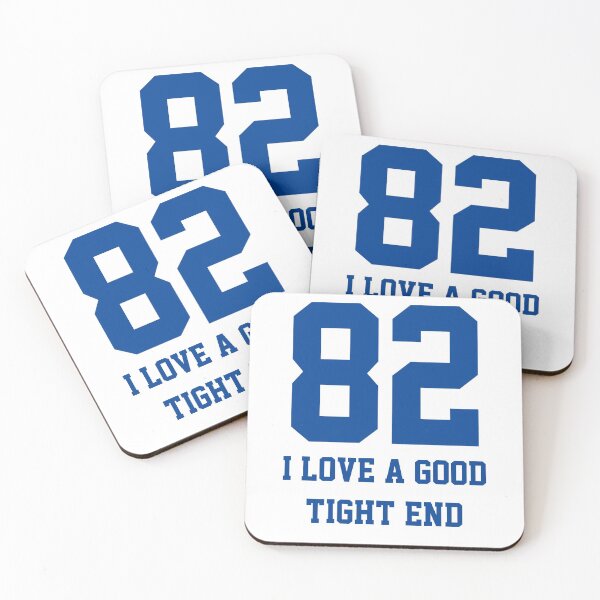 Item preview, 82 I Love A Good Tight End -  I Love A Good Tight End designed and sold by lodarohit.