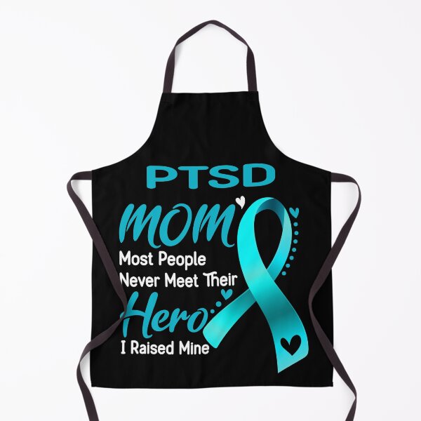 Item preview, PTSD Mom Most People Never Meet Their Hero I Raise Mine designed and sold by hvoid41.
